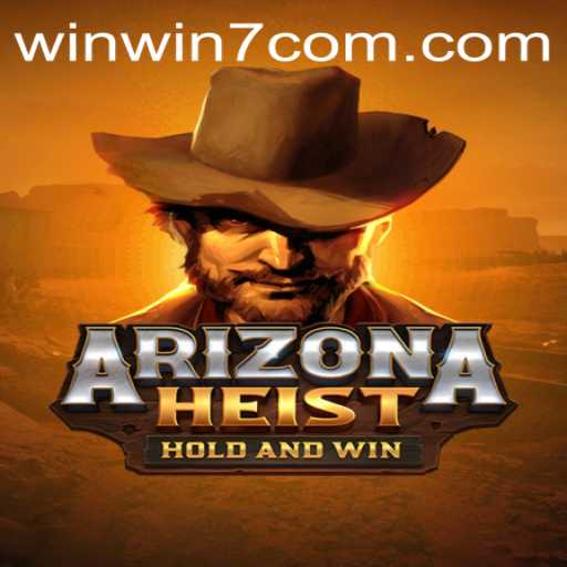 Unveiling ArizonaHeist: The Ultimate Gaming Experience with WinWin7