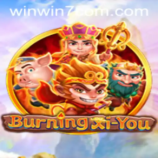 BurningXiYou: A Journey into a Mythical World with WinWin7