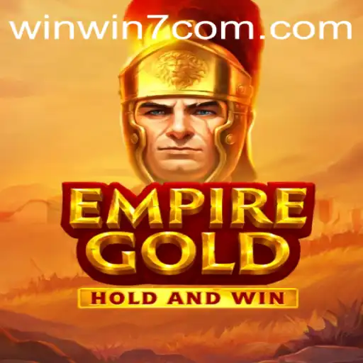 EmpireGold: A Journey Through Strategy and Triumph with WinWin7